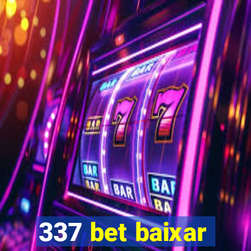 337 bet baixar